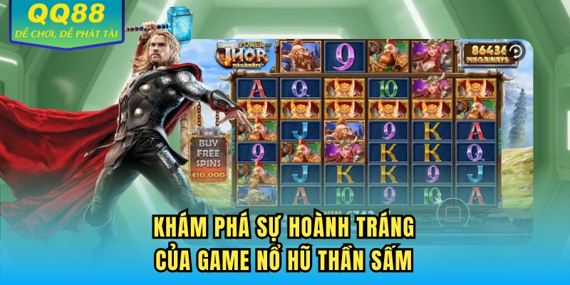 Khám phá sự hoành tráng của game nổ hũ Thần Sấm