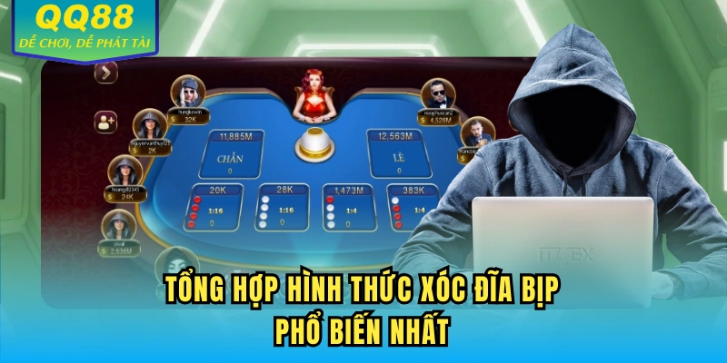 Tổng hợp hình thức xóc đĩa bịp phổ biến nhất